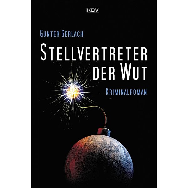 Stellvertreter der Wut, Gunter Gerlach