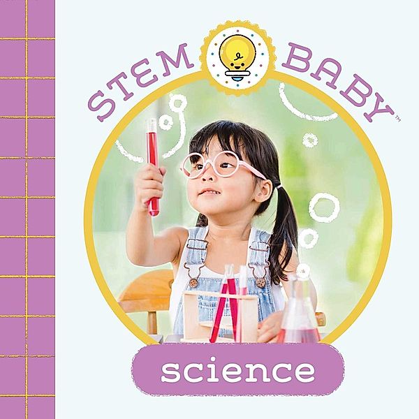 STEM Baby: Science, Dana Goldberg