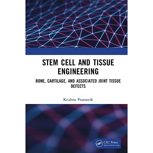 Stem Cell and Tissue Engineering, Krishna Pramanik