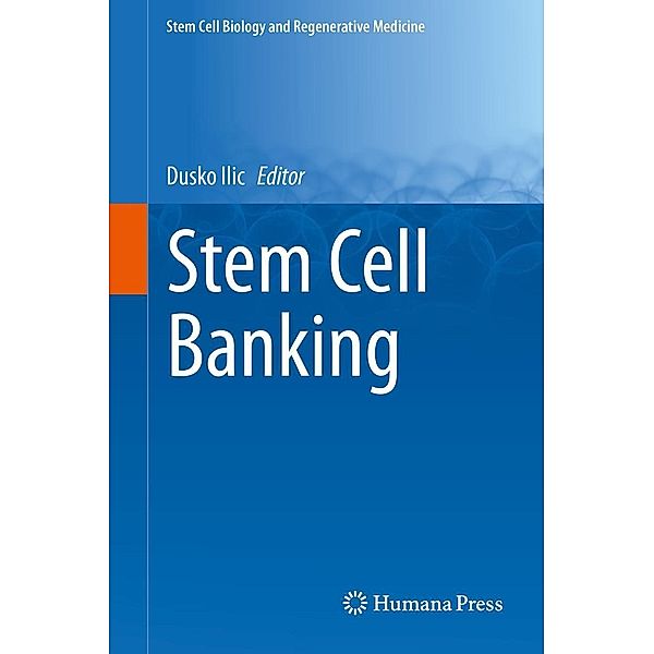 Stem Cell Banking / Stem Cell Biology and Regenerative Medicine