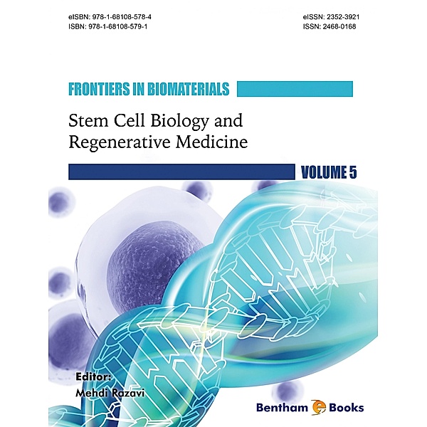 Stem Cell Biology and Regenerative Medicine / Frontiers in Biomaterials Bd.5