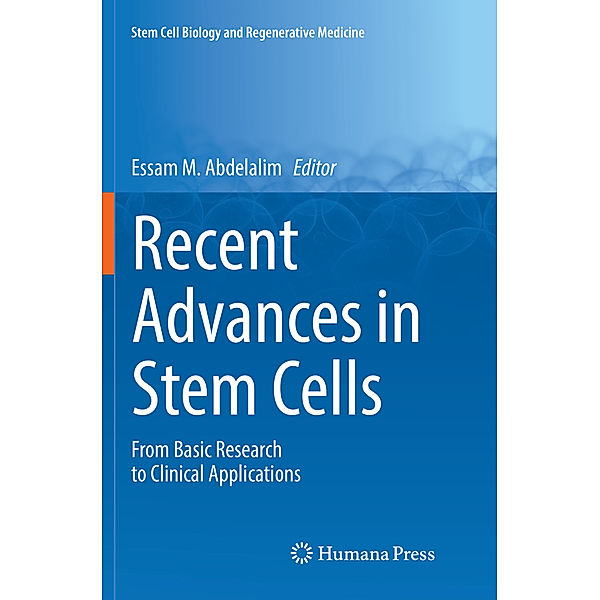 Stem Cell Biology and Regenerative Medicine / Recent Advances in Stem Cells