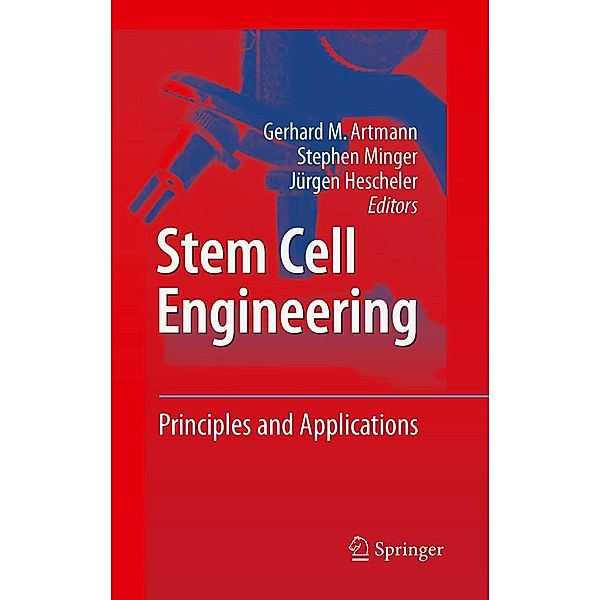 Stem Cell Engineering, Jürgen Hescheler, Stephen Minger