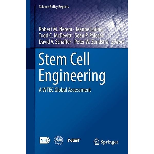 Stem Cell Engineering / Science Policy Reports