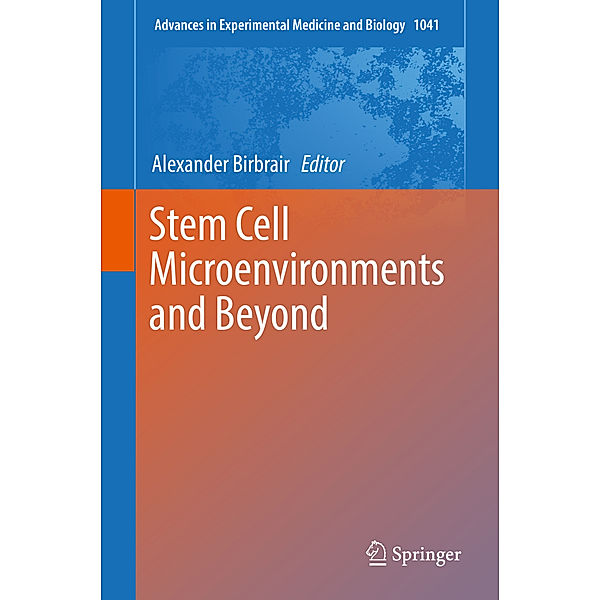 Stem Cell Microenvironments and Beyond