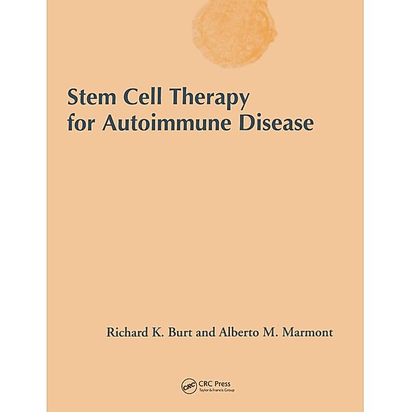 Stem Cell Therapy for Autoimmune Disease, Richard K. Burt
