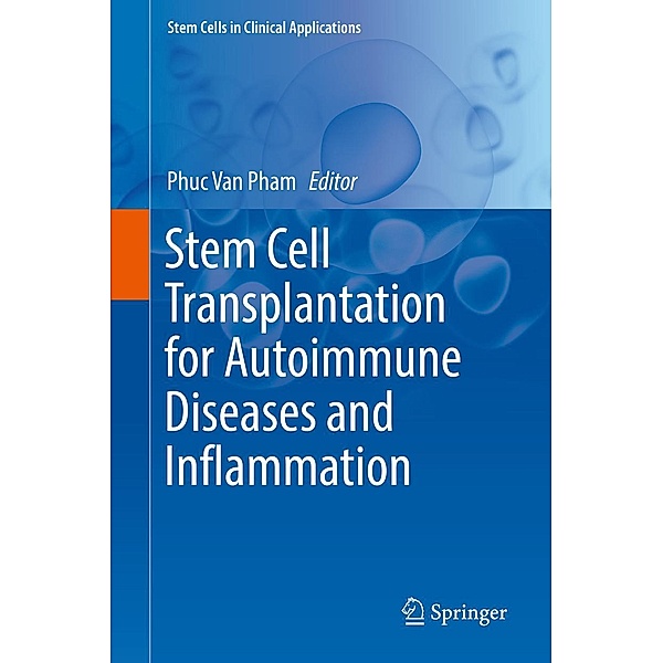 Stem Cell Transplantation for Autoimmune Diseases and Inflammation / Stem Cells in Clinical Applications