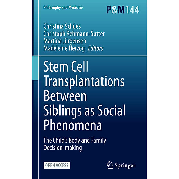 Stem Cell Transplantations Between Siblings as Social Phenomena