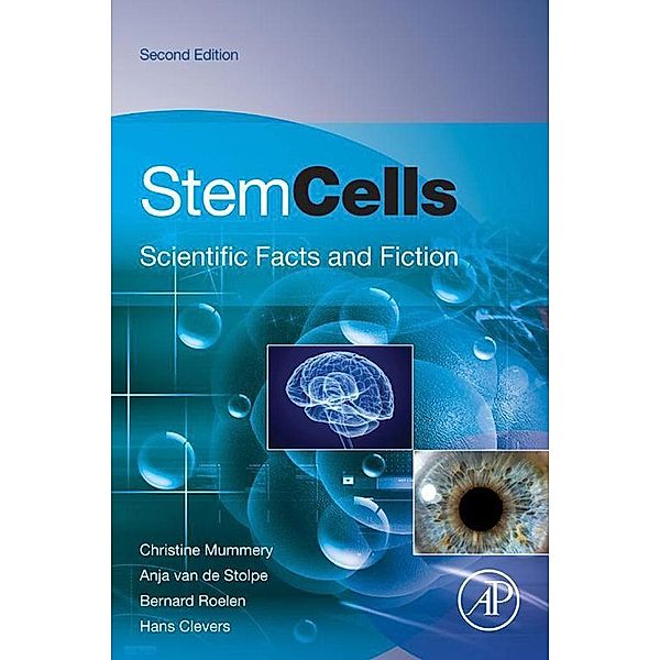 Stem Cells, Christine L. Mummery, Anja van de Stolpe, Bernard Roelen, Hans Clevers