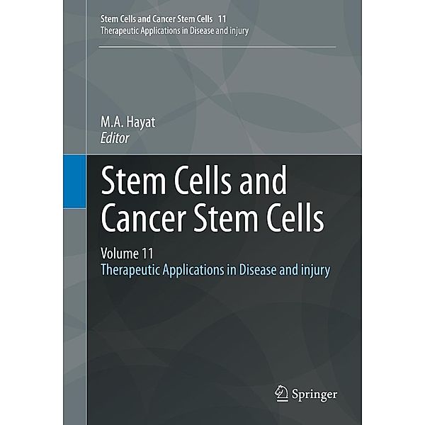 Stem Cells and Cancer Stem Cells, Volume 11 / Stem Cells and Cancer Stem Cells Bd.11