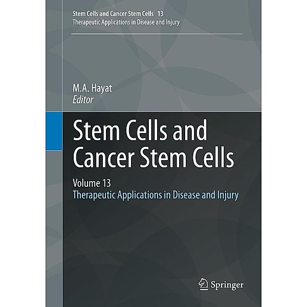 Stem Cells and Cancer Stem Cells, Volume 13 / Stem Cells and Cancer Stem Cells Bd.13