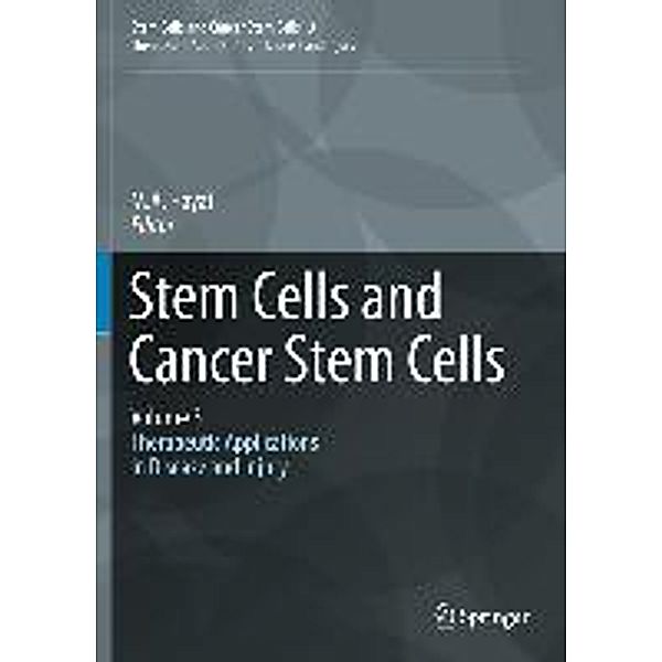 Stem Cells and Cancer Stem Cells,Volume 3 / Stem Cells and Cancer Stem Cells Bd.3