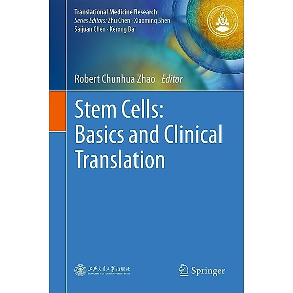 Stem Cells: Basics and Clinical Translation / Translational Medicine Research Bd.1
