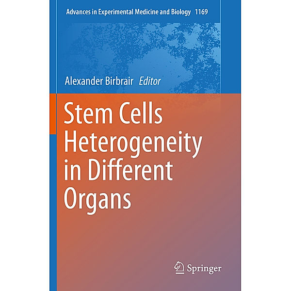 Stem Cells Heterogeneity in Different Organs