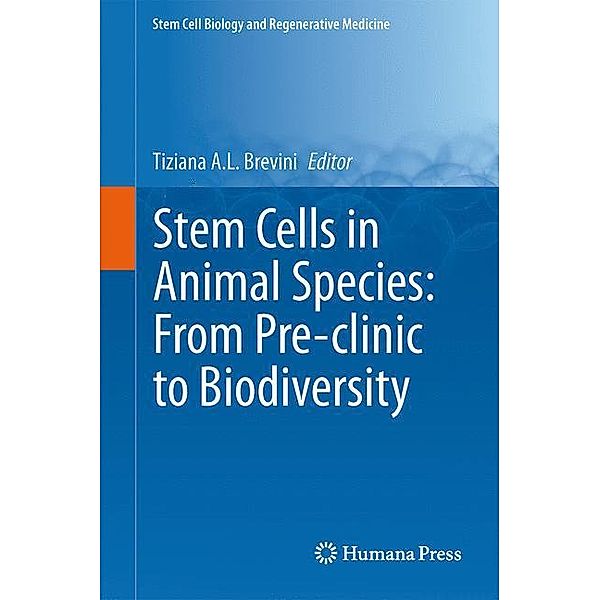 Stem Cells in Animal Species: From Pre-clinic to Biodiversity