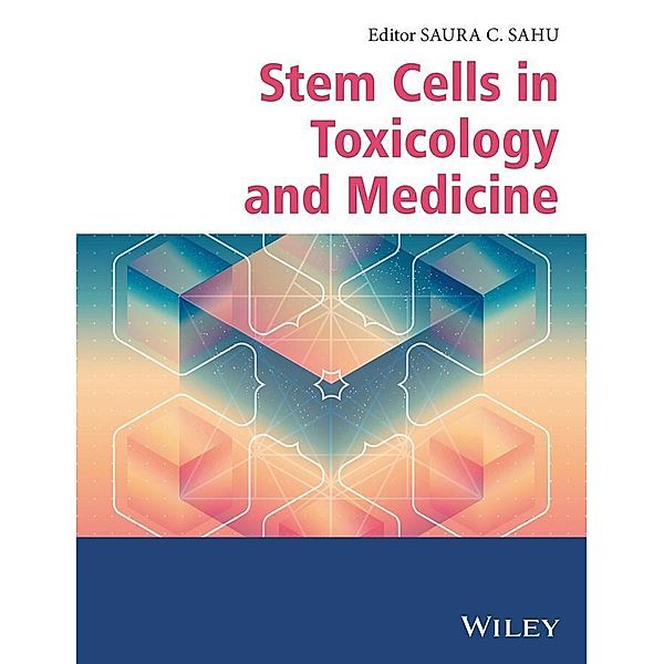 Stem Cells in Toxicology and Medicine