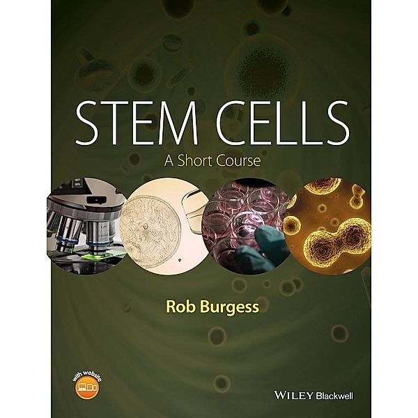 Stem Cells / Short Course, Rob Burgess