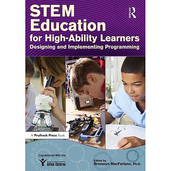 STEM Education for High-Ability Learners, Bronwyn MacFarlane