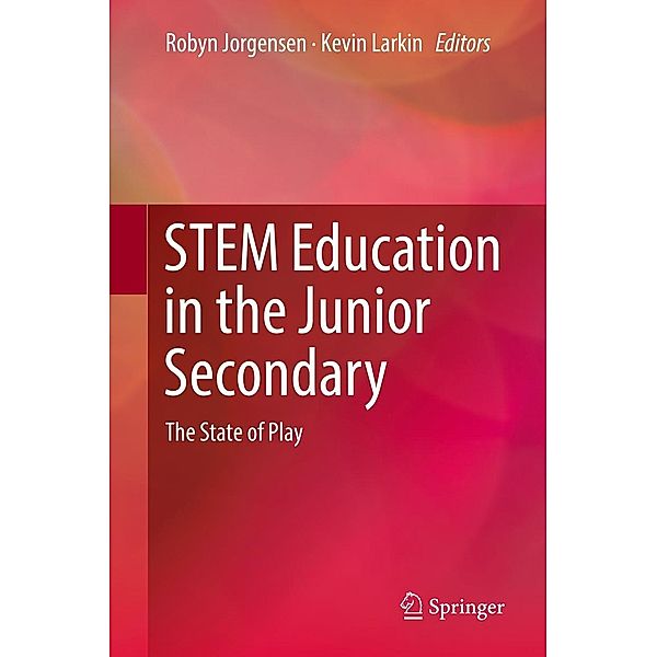 STEM Education in the Junior Secondary