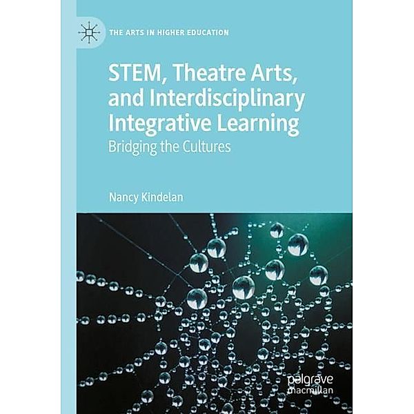 STEM, Theatre Arts, and Interdisciplinary Integrative Learning, Nancy Kindelan