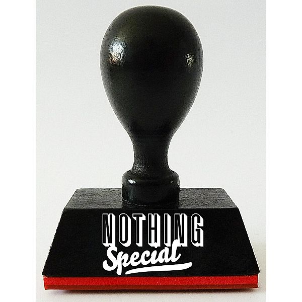 Stempel NOTHING special