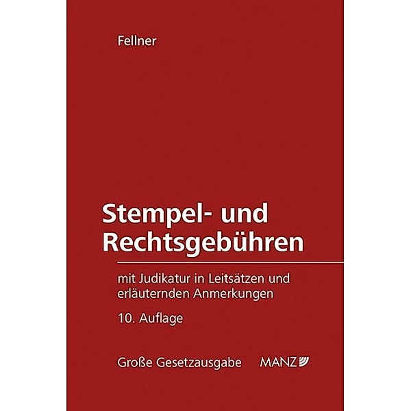 Stempel- und Rechtsgebühren (f. Österreich), Karl W Fellner