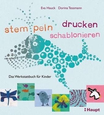 Kinder-Werkstatt AnimationEva Hauck Dorina Tessmann2021deutschNEU