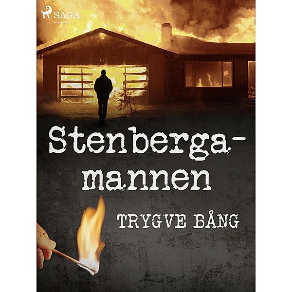 Stenbergamannen, Trygve Bång