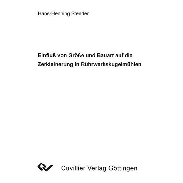 Stender, H: Einflüß von Größe und Bauart auf die Zerkleineru, Hans-Henning Stender