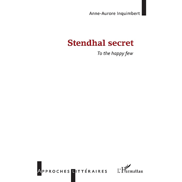 Stendhal secret, Inquimbert Anne Aurore INQUIMBERT