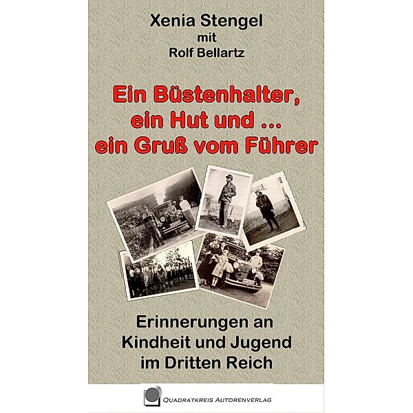 Stengel, X: Ein Büstenhalter, ein Hut und .. ein Gruß vom Fü, Xenia Stengel, Rolf Bellartz