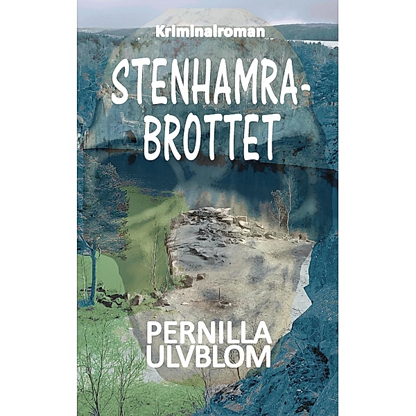 Stenhamrabrottet, Pernilla Ulvblom
