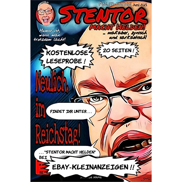 Stentor macht Helden, Stentor Häme
