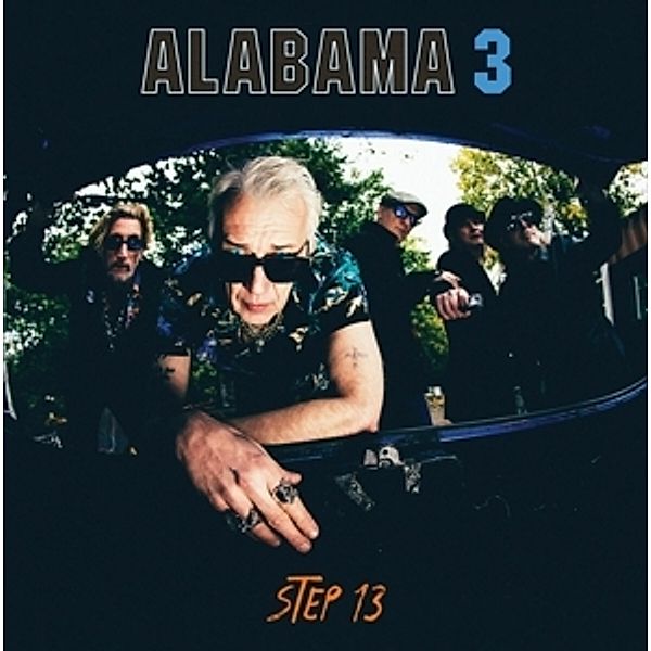 Step 13 (Blue Vinyl), Alabama 3