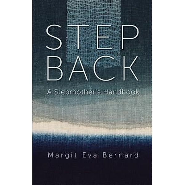 STEP BACK / Cotsen Occasional Press, Margit Eva Bernard