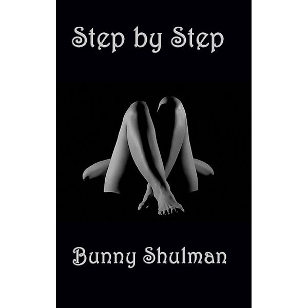 Step by Step, Bunny Shulman