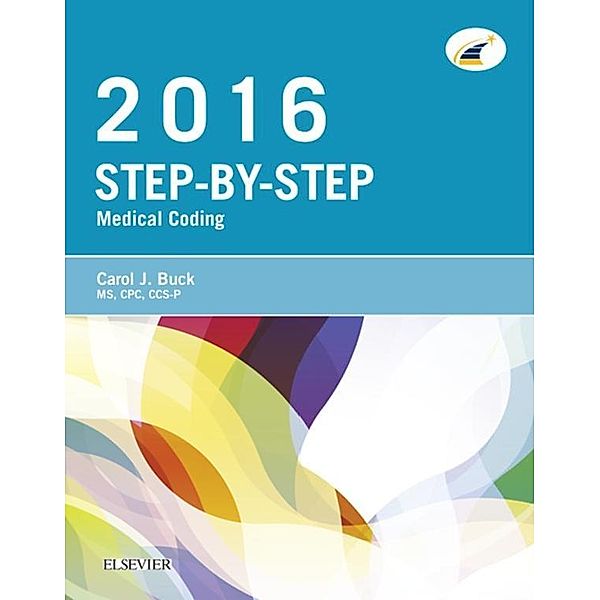 Step-by-Step Medical Coding, 2016 Edition - E-Book, Carol J. Buck