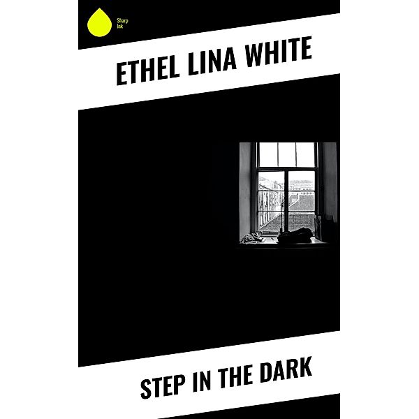 Step in the Dark, ETHEL LINA WHITE