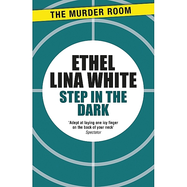 Step in the Dark / Murder Room Bd.522, ETHEL LINA WHITE