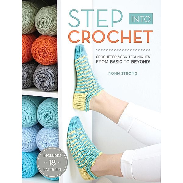 Step Into Crochet, Rohn Strong