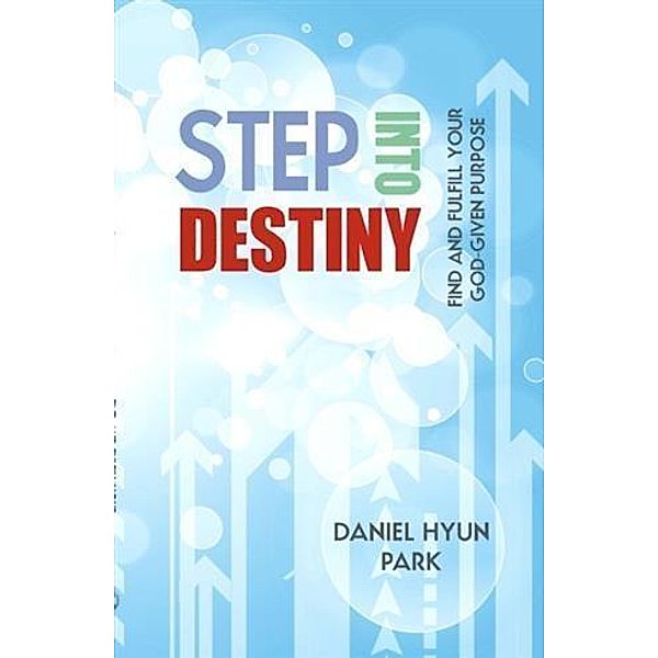 Step into Destiny, Daniel Hyun Park