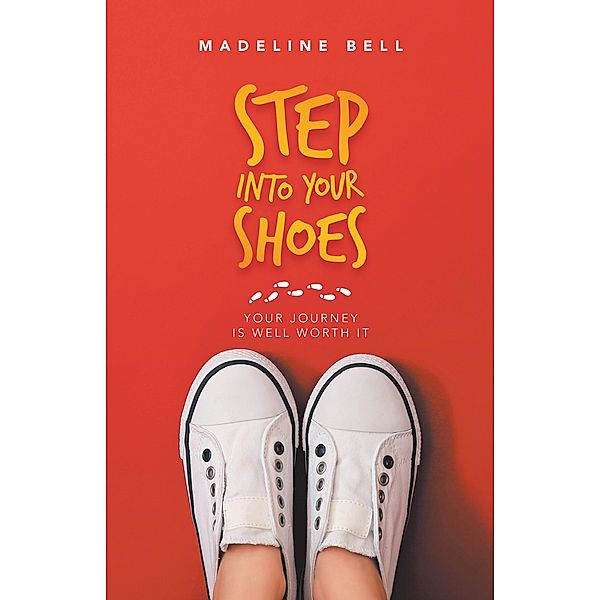 Step into Your Shoes, Madeline Bell