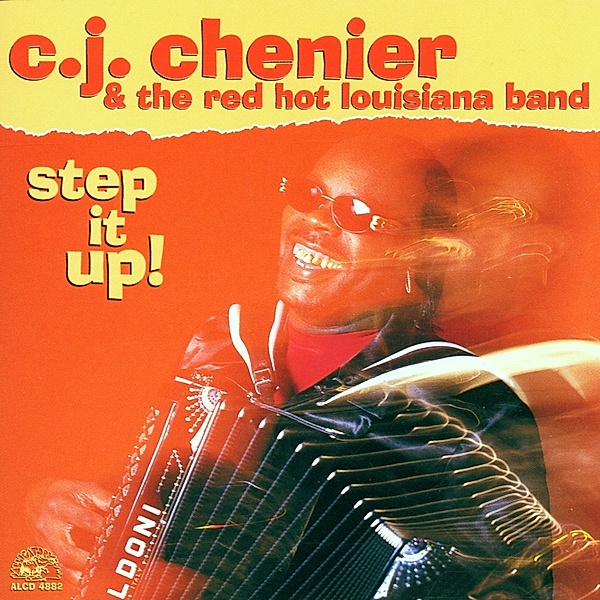 Step It Up, C.j. Chenier