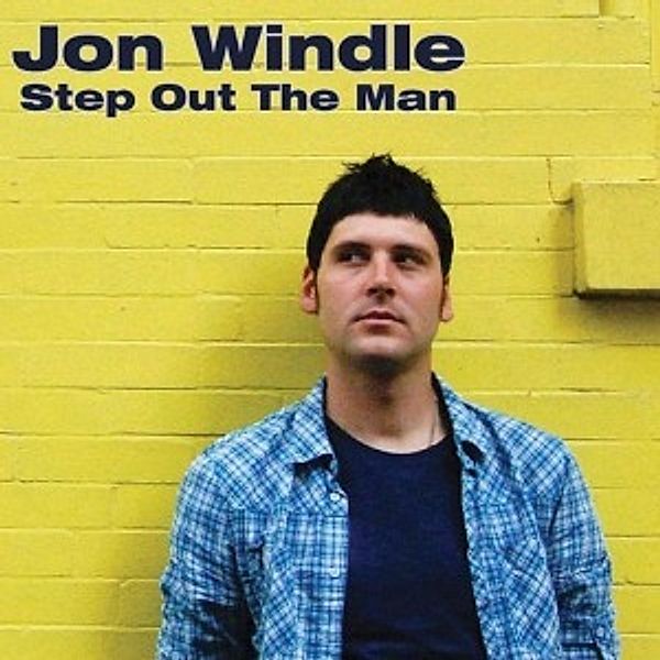 Step Out The Man, Jon Windle