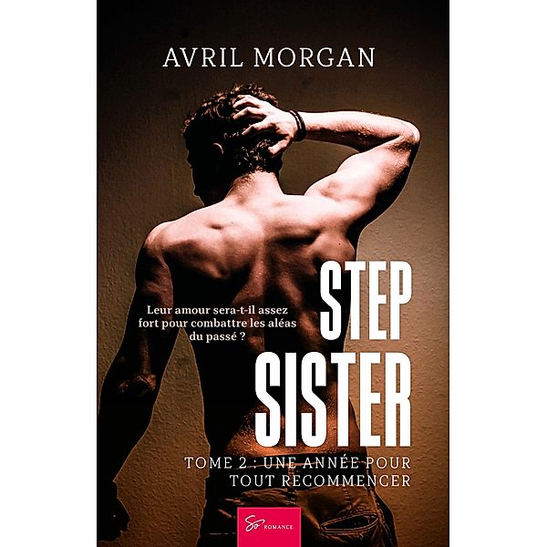 Step Sister - Tome 2 / Step Sister Bd.2, Avril Morgan