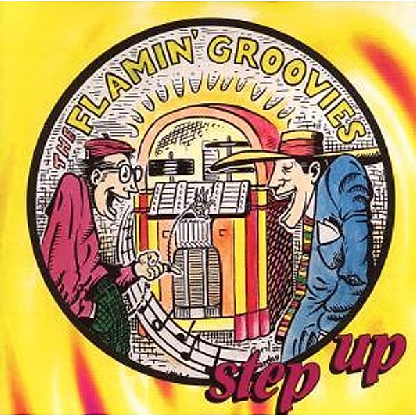 Step Up, The Flamin' Groovies