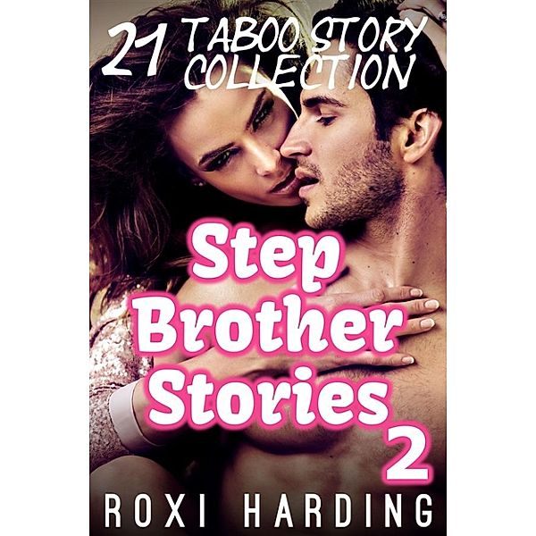 Stepbrother Stories #2, Roxi Harding