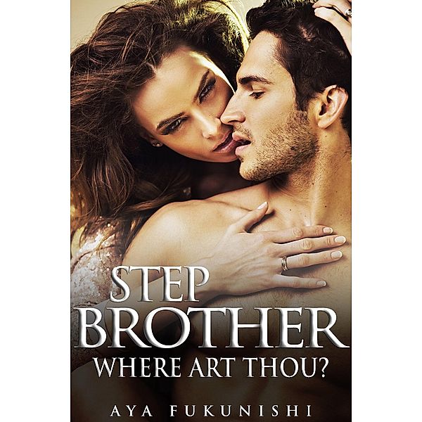 Stepbrother, Where Art Thou? / Stepbrother, Where Art Thou?, Aya Fukunishi