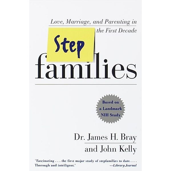 Stepfamilies, James H. Bray, John Kelly