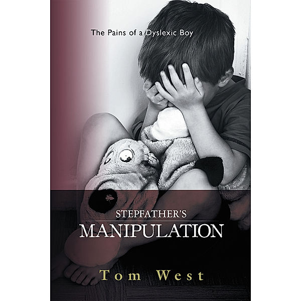 Stepfather's Manipulation, Tom West
